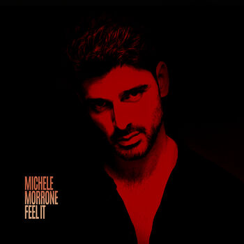 Michele Morrone Feel It listen with lyrics Deezer