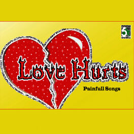 Album cover of Love Hurts - Painfull Songs