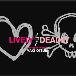 Album cover of LIVELY,DEADLY - Singles+One