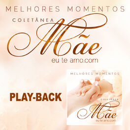 Album cover of Mãeeuteamo.com - Melhores Momentos (Playback)
