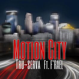 Album cover of Motion City (feat. F'rael)
