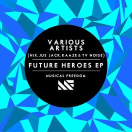 Album cover of Future Heroes EP