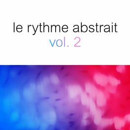 Album cover of Le rythme abstrait by Raphaël Marionneau, Vol. 2