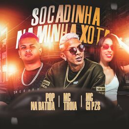 Album cover of Socadinha na Minha Xota