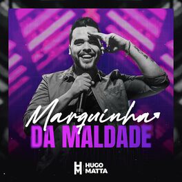 Album cover of Marquinha da Maldade