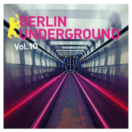Album cover of Berlin Underground, Vol. 10