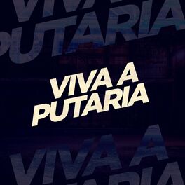 Album cover of Viva a Putaria