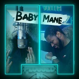 Album cover of Baby Mane x Fumez The Engineer - Plugged In