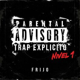 Album cover of Trap Explicito (Nivel 1)