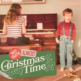 Album cover of Not Quite Almost Christmas Time
