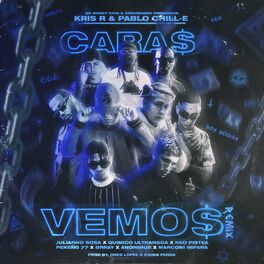 Album cover of CARAS VEMOS (feat. JULIANNO SOSA, Pekeño 77, Marconi Impara, BRRAY, ANONIMUS & Quimico Ultra mega)