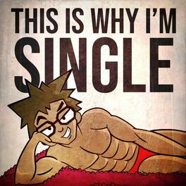 Album cover of This Is Why I'm Single