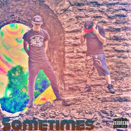 Album cover of Sometimes (feat. Dynasty)