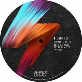 Album cover of T.Bunts - Brimstone EP (Oden & Fatzo, ASTRE Remixes)