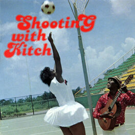 Album cover of Shooting With Kitch