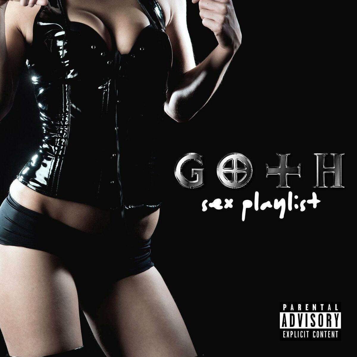 B+ Music - Goth Sex Playlist: lyrics and songs | Deezer