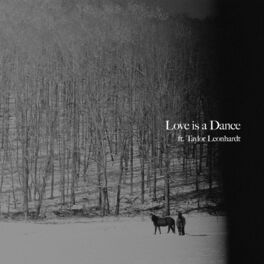 Album cover of Love Is a Dance (feat. Taylor Leonhardt)