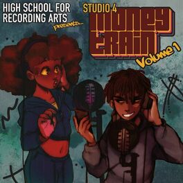 Album cover of High School for Recording Arts Presents: Studio 4 Money Train, Vol.1