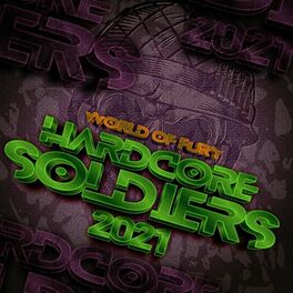 Album cover of Hardcore Soldiers 2021 : World of Fury