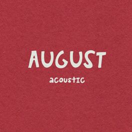 Album cover of August (Acoustic)