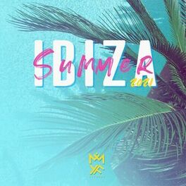 Album cover of Ibiza Summer 2021