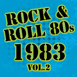 Album cover of Rock & Roll 80s -1983 Vol.2