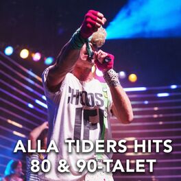 Album cover of Alla tiders hits 80 & 90-talet
