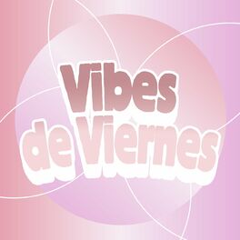 Album cover of Vibes de Viernes