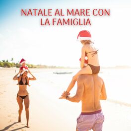 Album cover of Natale Al Mare Con La Famiglia