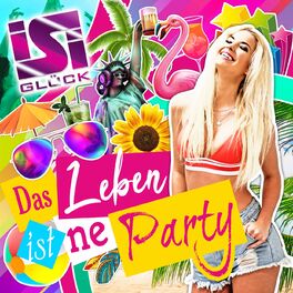 Album cover of Das Leben ist ne Party
