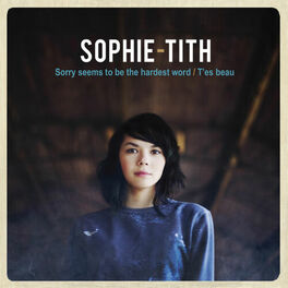 Album cover of Sorry Seems To Be The Hardest Word / T'Es Beau