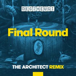 Album cover of Final Round (The Architect Remix)