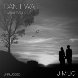 Album cover of Can't Wait (feat. Laura Wright) [Unplugged]