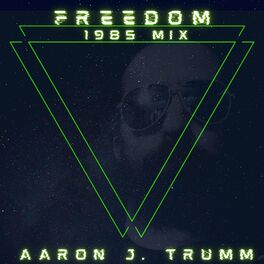 Album cover of Freedom 1985 Mix