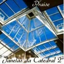 Album cover of Janelas Da Catedral Praise, Vol.2