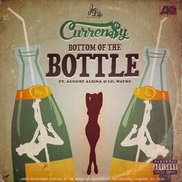 Album cover of Bottom of the Bottle (feat. August Alsina & Lil Wayne)