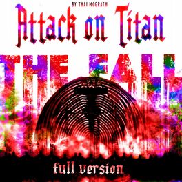 Album cover of The Fall (Attack On Titan Fan Opening Full Version)
