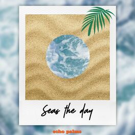 Album cover of Seas the Day