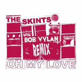 Album cover of Oh My Love (Bob Vylan Remix)