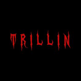 Album cover of Trillin'