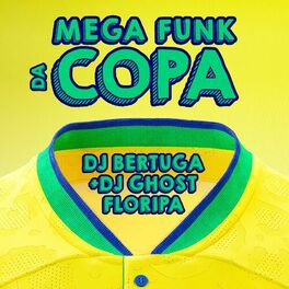 Album cover of Mega Funk da Copa