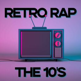 Album cover of Retro Rap the 10's