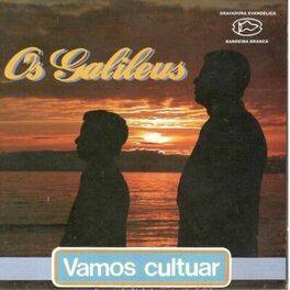 Album cover of Os Galileus: Vamos Cultuar
