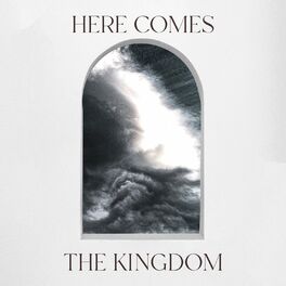 Album picture of Here Comes the Kingdom (Live)