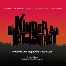 Album cover of Die Kinder der toten Stadt (Hörspiel-Edition)