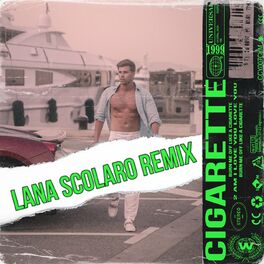 Album cover of Cigarette (Lana Scolaro Remix)