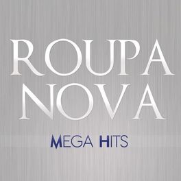 Album cover of Mega Hits - Roupa Nova