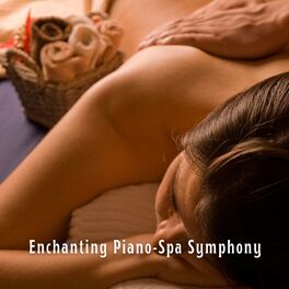 Album cover of Enchanting Piano-Spa Symphony