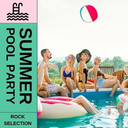 Album cover of Summer Pool Party Rock Selection