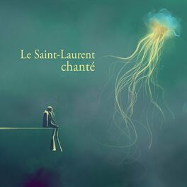 Album cover of Le Saint-Laurent chanté